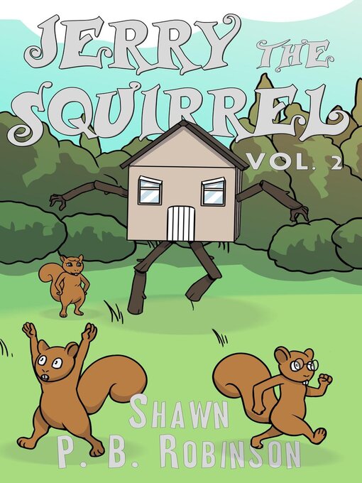 Title details for Jerry the Squirrel by Shawn P. B. Robinson - Available